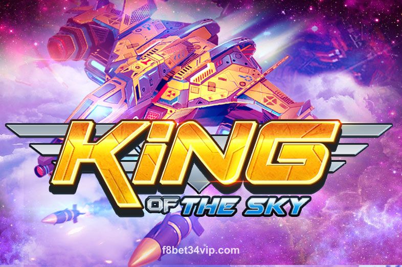 Hình ảnh King Of The Sky tại f8bet